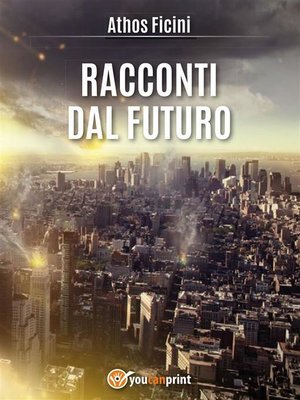 cover image of Racconti dal futuro